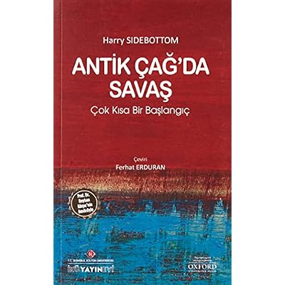 Antik Cag'da Savas: Cok Kisa Bir Baslangic