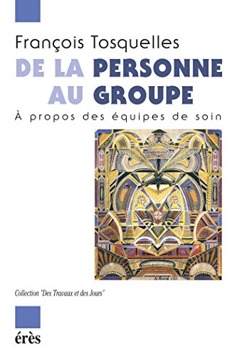De la personne au groupe: a propos des équipes de