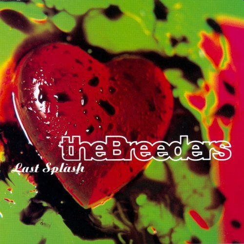Last Splash [Audio CD] Breeders