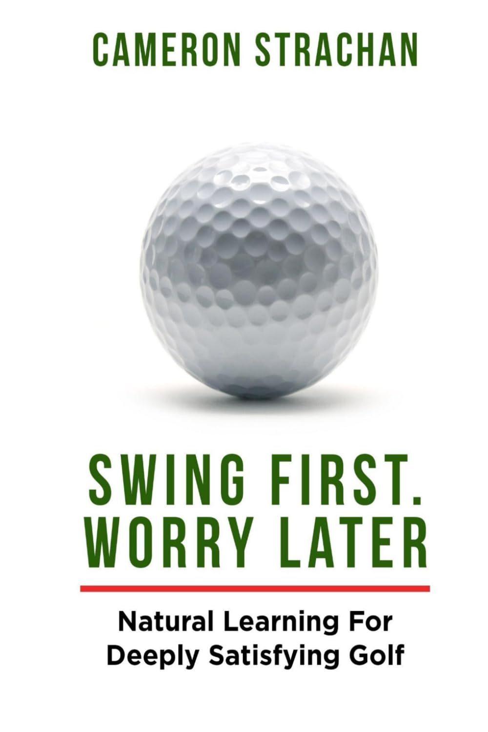 Swing First. Worry Later: Natural Learning For Deeply Satisfying Golf