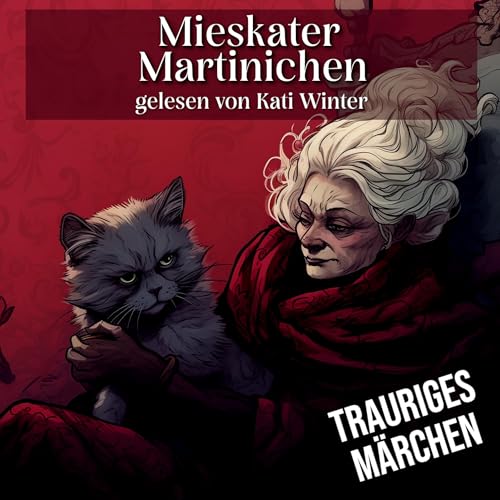 Mieskater Martinichen | Entspannt einschlafen mit TRAURIGEM Märchen| Hörgeschichte