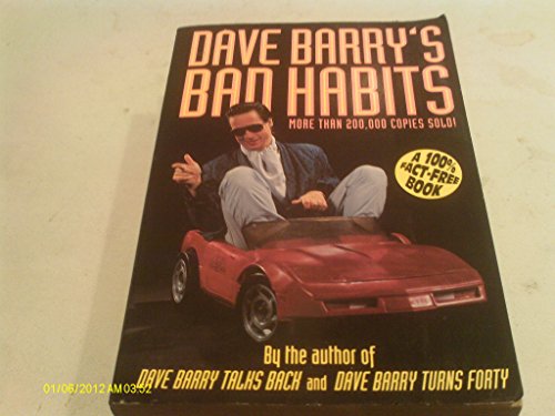 Dave Barrys Bad Habits 0805004009 Book Cover
