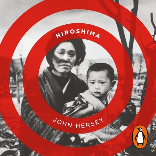 Hiroshima (Spanish Edition) [Written by John Hersey, Juan Gabriel Vásquez - traductor] episode artwork
