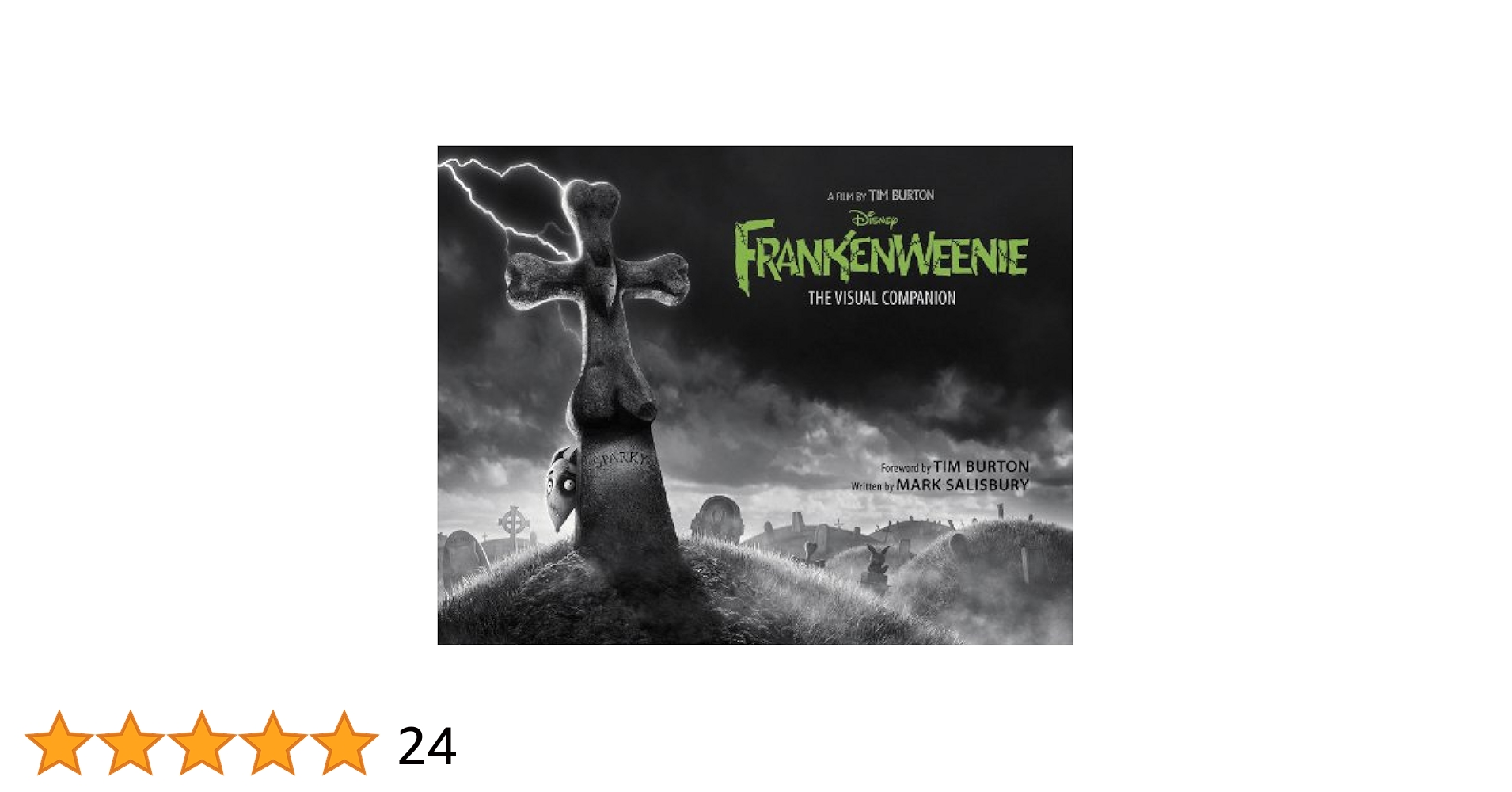 Frankenweenie: The Visual Companion (Disney Editions Deluxe