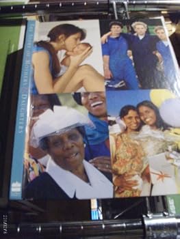 Hardcover The Story of Mothers & Daughters: Based on the ABC Television Special Book