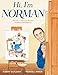 Hi, I'm Norman: The Story of American Illustrator Norman Rockwell