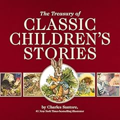 The Treasury of Classic Children's Stories Audiolibro Por Charles Santore, Thomas Nelson arte de portada