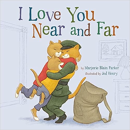 I Love You Near and Far (Volume 4) (Snuggle Time Stories) book cover