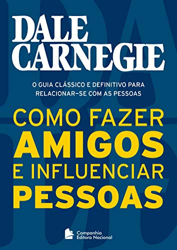 Como Fazer Amigos e Influenciar Pessoas - Bolso