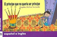 El prÃncipe que no querÃa ser prÃncipe (Dos Lenguas/ Two Languages) 0847704556 Book Cover