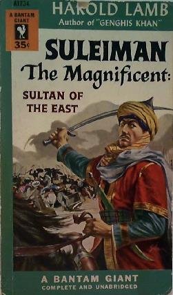 Suleiman the Magnificent (Bantam Books #A1234) B002LTIN8E Book Cover