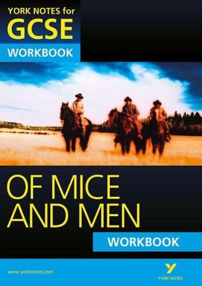 Of Mice and Men: York Notes for GCSE Workbook By Mike Gould