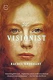 The Visionist: A Novel
