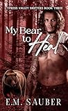 mr bear family beard brew citrus  My Bear to Heal: Cypress Valley Shifters Book Three (English Edition)