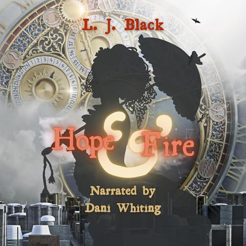 Hope &amp;amp; Fire by L. J. Black episode artwork