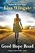 Good Hope Road (Tending Roses Series, Book 2)