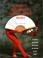 Creative Approaches to Photographing People 0817437150 Book Cover
