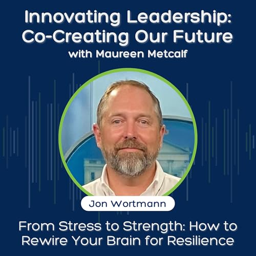S4-Ep37: From Stress to Strength: How to Rewire Your Brain for Resilience