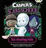 BC Turquoise A/1A Casper's Scare School: The Howling Hole