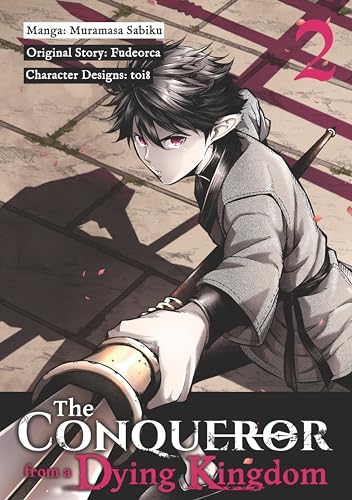 The Conqueror from a Dying Kingdom (Manga) Volume 2 (English Edition)