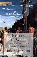 Biblia 5°Parte: Lamentaciones - Malaquías 1483997960 Book Cover