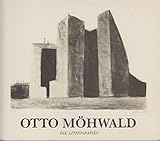 Otto Möhwald - Die Lithographien