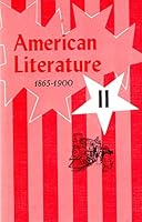 American Literature II 1865-1900 B000AMA6FM Book Cover