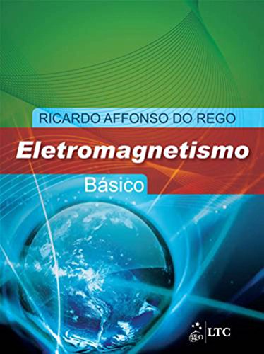 Eletromagnetismo básico: