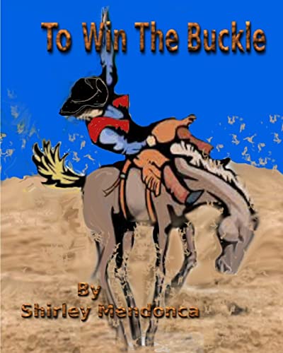 To Win The Buckle
