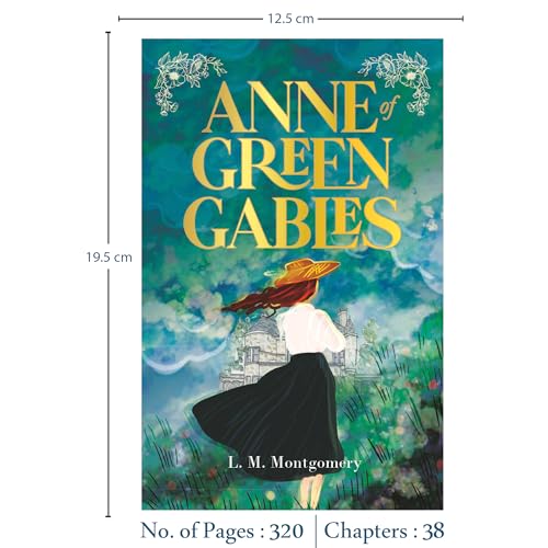 Image of Anne of Green Gables | Children's Classic for Girls and Boys | Unabridged & Complete (320 Pages) | Paperback Edition with Premium Cover | Fiction Novel for Readers of All Ages (Classic Novels)