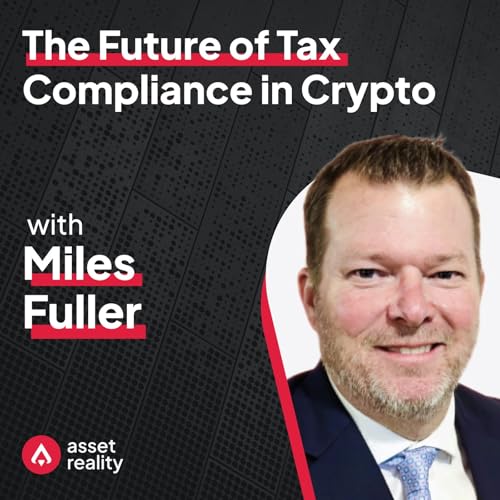 Ep. 16: The Future of Tax Compliance in Cryptocurrency Podcast Por  arte de portada