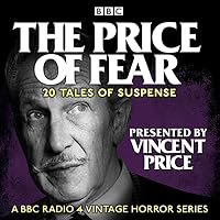 The Price of Fear: 20 Tales of Suspense Told by Vincent Price