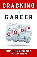 Cracking the Career Code 0986241628 Book Cover