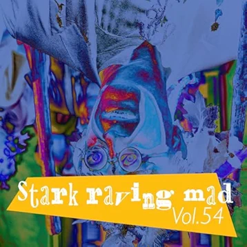 Stark Raving Mad, Vol. 54