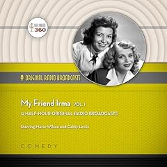 My Friend Irma, Vol. 1 Audiolibro Por Hollywood 360 arte de portada
