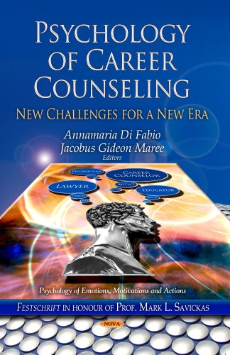 Psychology of Career Counseling: New Challenges for a New Era (Psychology of Emotions, Motivations and Actions)