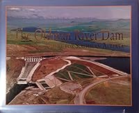 The Oldman River Dam: Building a future for Southern Alberta 077321030X Book Cover