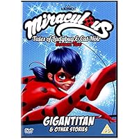 Miraculous: Tales of Ladybug and Cat Noir - Gigantian & Other Stories
