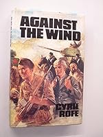 Against the Wind 070570047X Book Cover