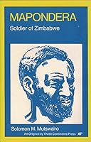 Mapondera, soldier of Zimbabwe 0914478192 Book Cover