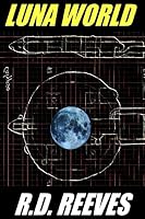 Luna World 1518796621 Book Cover