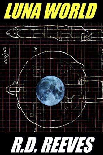 Luna World 1518796621 Book Cover