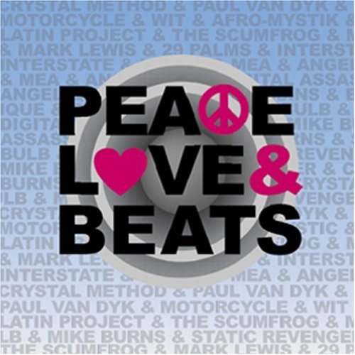 Peace Love & Beats [Audio CD] Various Artists