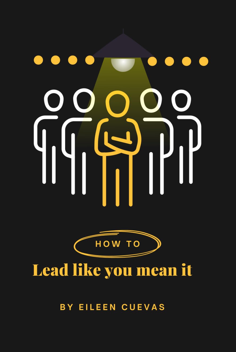 Lead like you mean it