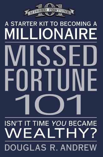 Télécharger Missed Fortune 101: A Starter Kit to Becoming a Millionaire (English Edition) PDF