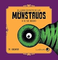 El libro secreto de los monstruos ( y de sus miedos) 9585924382 Book Cover