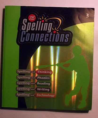 Zaner Bloser Spelling Connections Grade 3