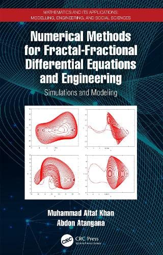 Numerical Methods for Fractal-Fractional Differential Equations and Engineering: Simulations and Modeling (Mathematics and its Applications)