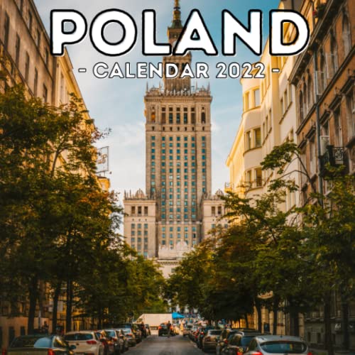 Poland Calendar 2022: 16-Month Calendar, Cute Gift Idea For Poland Lovers Women & Men