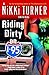 Riding Dirty on I-95: A Novel (Nikki Turner Original)